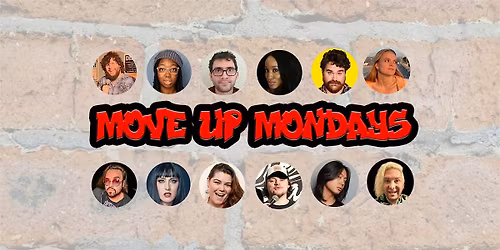 Josh Young Presents Move Up Mondays Comedy Show