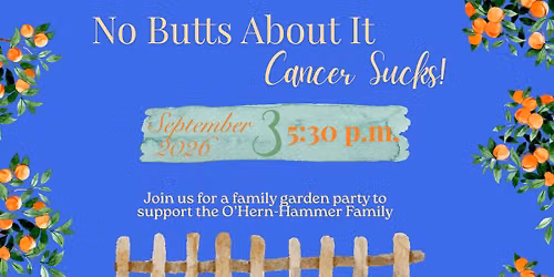Family Garden Party Benefit Night Supporting the O'Hern-Hammer Family