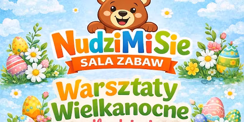 Warsztaty Wielkanocne 