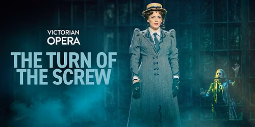 Victorian Opera - The Turn of the Screw