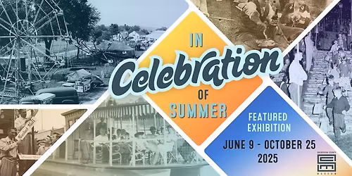 In Celebration of Summer - Temporary Exhibit