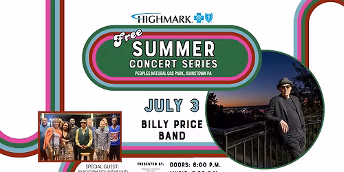Highmark Blue Cross Blue Shield Free summer Concert: Billy Price Band wsg Smooth Sound Band
