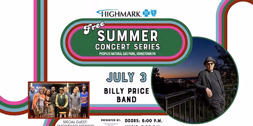 Highmark Blue Cross Blue Shield Free summer Concert: Billy Price Band wsg Smooth Sound Band