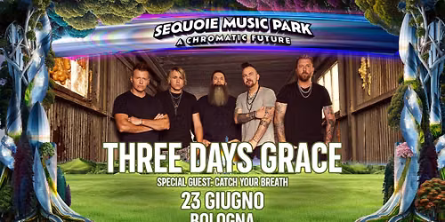 Three Days Grace @ Sequoie Music Park