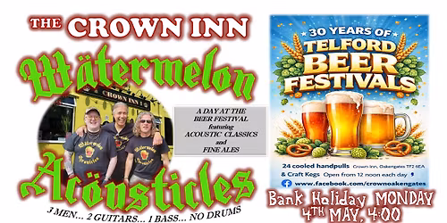 Watermelon Acousticles | Crown Inn Beer Festival, Oakengates