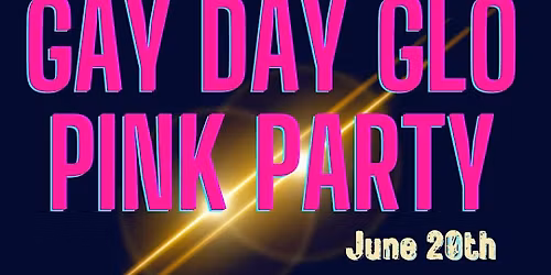 Gay Day Glo Pink Party