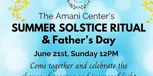 Summer Solstice Ritual and Father's Day