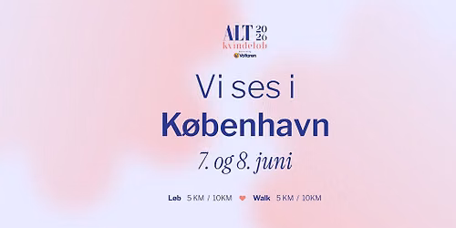 ALT for damernes Kvindel\u00f8b - 7. juni 2026 - K\u00f8benhavn
