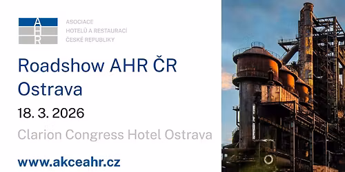 Roadshow AHR \u010cR Ostrava