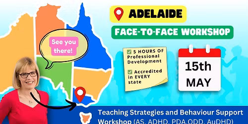 ADELAIDE, Teaching Strategies & Behaviour Support: WORKSHOP