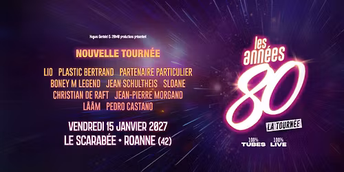 Les Ann\u00e9es 80 \u00e0 Roanne au Scarab\u00e9e