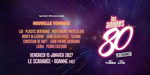 Les Ann\u00e9es 80 \u00e0 Roanne au Scarab\u00e9e