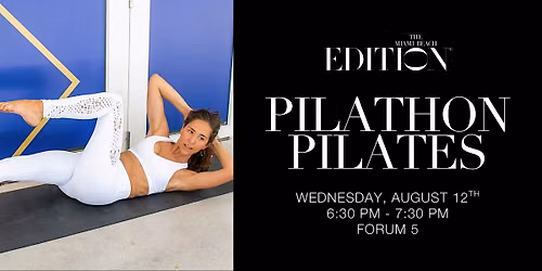 Pilathon Pilates at The Miami Beach EDITION