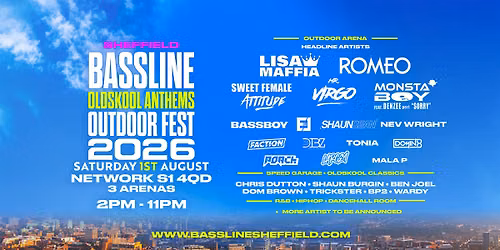 Bassline Oldskool Anthems Sheffield Outdoor Fest