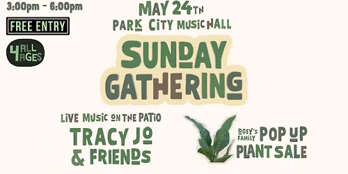 Free Music on the Patio: Sunday Gathering ft. Tracy Jo & Friends + Pop-Up Plant Sale by Doey Joey