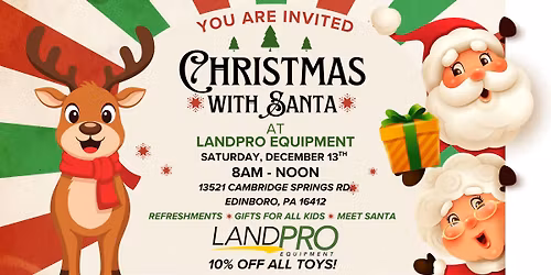 🎄 Christmas With Santa at LandPro Equipment – Edinboro! 🎅