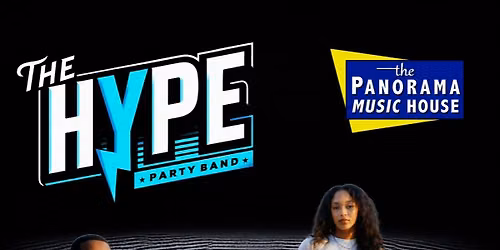 The HYPE at Panorama Music House (Sat, 6\/13\/26)