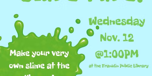 Slime Time!
