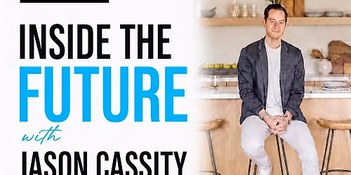 Inside the Future with Jason Cassity