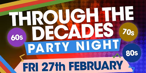 Through the Decades Party Night