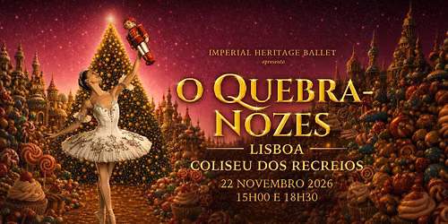 O QUEBRA-NOZES | IMPERIAL HERITAGE BALLET | CLASSIC STAGE