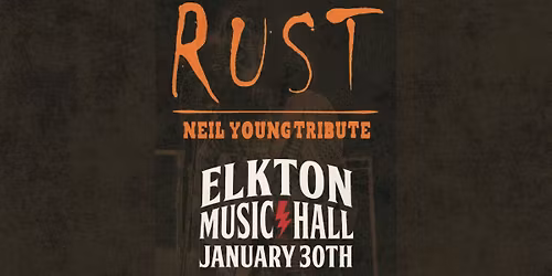 Rust: Neil Young Tribute