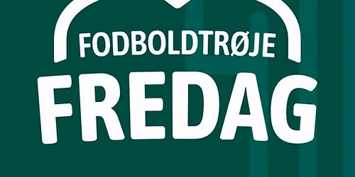 Fodboldtr\u00f8je fredag (Halvmarathon -Rundel\u00f8b )