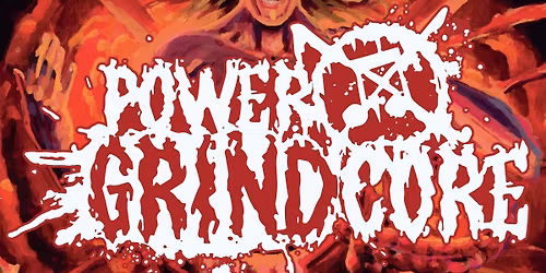 Power Grindcore 12 ,,Last Blast'' 21.11.2026 - BRNO - MELODKA