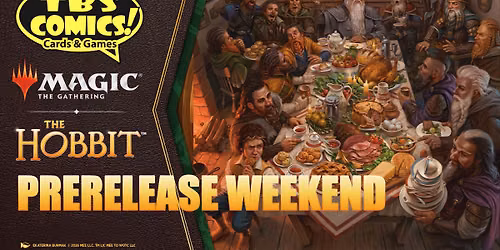 MTG - The Hobbit Prerelease Weekend
