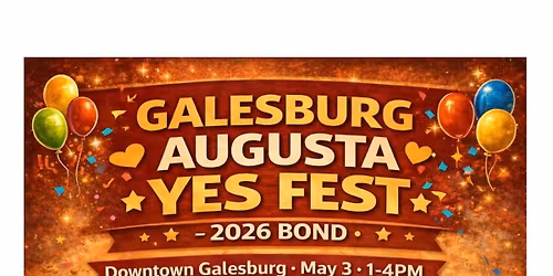 Galesburg-Augusta YES FEST \ud83d\udc0f 2026 BOND