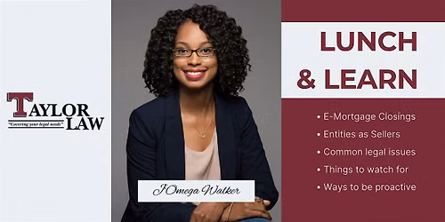Lunch & Learn with J\u2019Omega Walker, Taylor Law Office