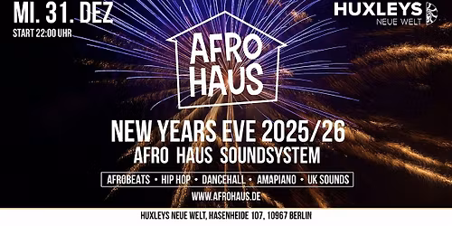 AFRO HAUS NEW YEARS EVE - SILVESERPARTY