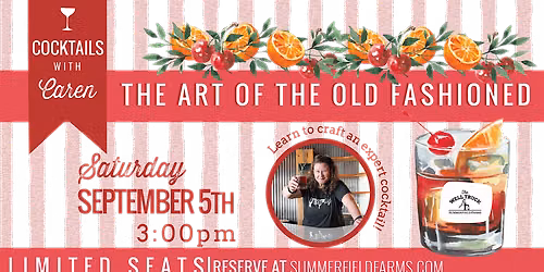 Cocktails with Caren: The Art of the Old Fashioned