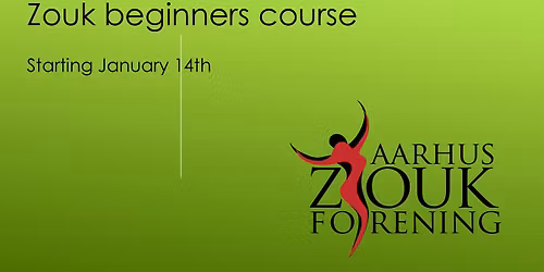 Zouk Beginners \u2013 Course Start. Jan 14
