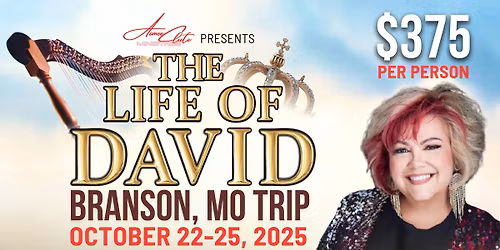 The Life of David - Branson, MO Trip