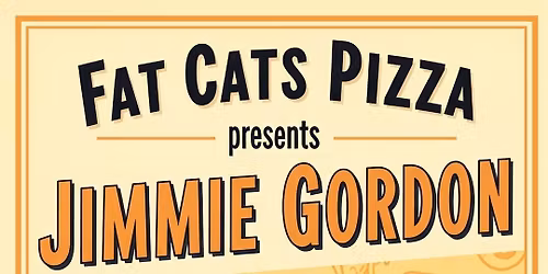 Jimmie Gordon at Fat Cats Pizza