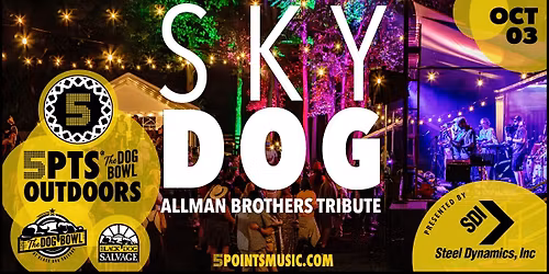 Skydog - 5PTS Outdoors @ The Dog Bowl