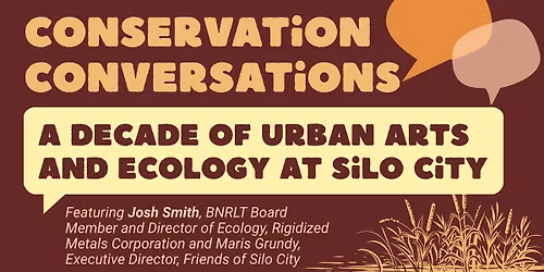 Conservation Conversations - A Decade of Urban Arts and Ecology at Silo City