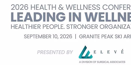 2026 Health & Wellness Conference: Leading In Wellness