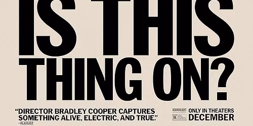 2nd Friday Movies at WMML: Is This Thing On?