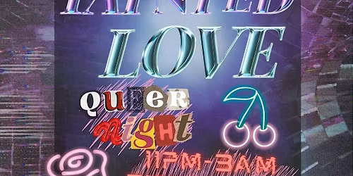 Tainted Love - a Queer New Wave\/Synthpop\/Disco Night