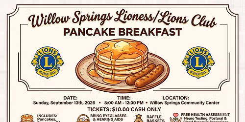 Willow Springs Lioness\/Lions Club Pancake Breakfast