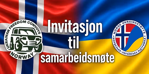 Styrket samarbeid og koordinering i Ukraina-innsatsen \u2013 invitasjon til felles samling