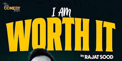 I Am Worth It by Rajat Sood