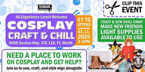 (Monthly) Cosplay Craft & Chill