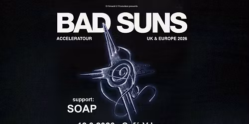 Bad Suns (US) + support: SOAP \/ Caf\u00e9 V lese