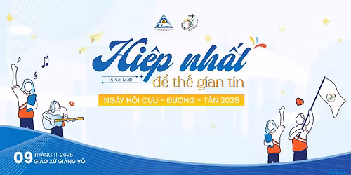 L\u1ec4 \u0110\u1ea0I K\u1ebeT: NG\u00c0Y H\u1ed8I C\u1ef0U - \u0110\u01af\u01a0NG - T\u00c2N SVCG TH\u00c1I B\u00ccNH - H\u00c0 N\u1ed8I N\u0102M 2025