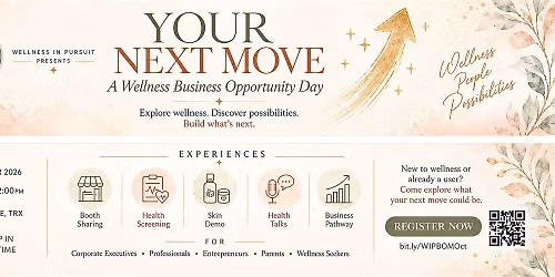YOUR NEXT MOVE : A Wellness Opportunity Day