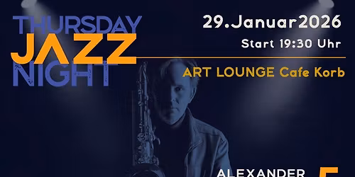 "alexehrenreich5" LIVE in der ART LOUNGE im Caf\u00e9 Korb!