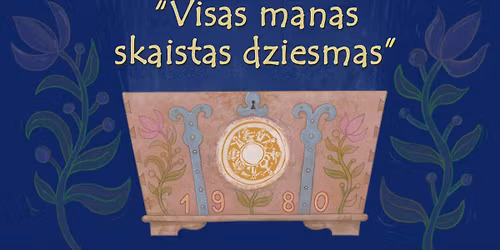 Savie\u0161u jubilejas svin\u012bbas - Visas manas skaistas dziesmas.